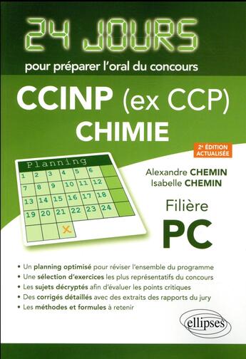 Couverture du livre « 24 jours ; chimie ; CCINP (ex CCP) ; filière PC (2e édition) » de Isabelle Chemin et Alexandre Chemin aux éditions Ellipses