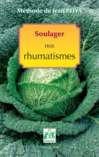 Couverture du livre « Soulager nos rhumatismes » de Jean Pliya aux éditions Saint Paul Editions