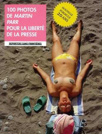 Couverture du livre « 100 photos de Martin Parr pour la liberté de la presse » de Martin Parr aux éditions Reporters Sans Frontieres