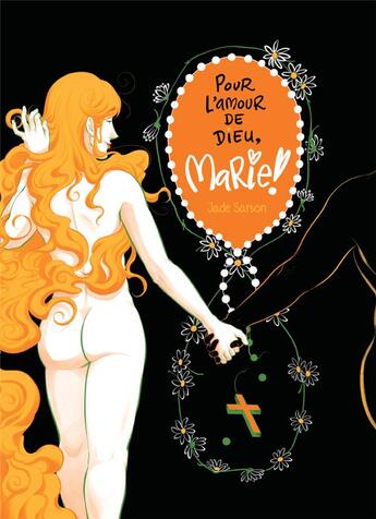 Couverture du livre « Pour l'amour de Dieu, Marie ! » de Jade Sarson aux éditions Cambourakis