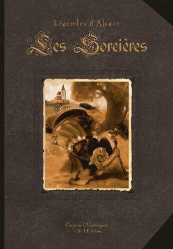 Couverture du livre « Legendes D'Alsace : Les Sorcieres » de Eugene Santangelo aux éditions Id