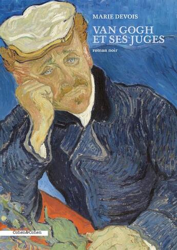 Couverture du livre « Van Gogh et ses juges » de Marie Devois aux éditions Cohen Et Cohen