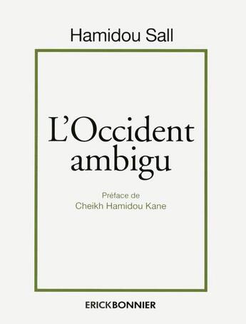 Couverture du livre « L'Occident ambigu » de Hamidou Sall aux éditions Erick Bonnier