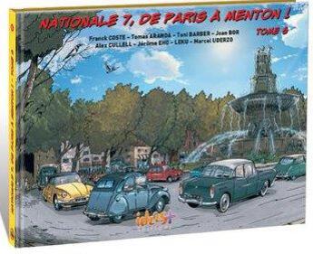 Couverture du livre « Nationale 7, de Paris à Menton ! Tome 6 : d'Avignon (Vaucluse) à Fréjus (Var) » de Franck Coste et Collectif aux éditions Idees Plus