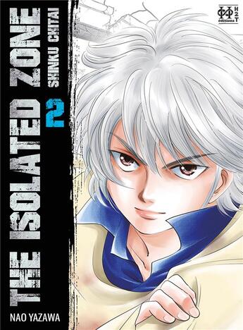 Couverture du livre « The isolated zone Tome 2 » de Nao Yazawa aux éditions L'hydre A 2 Tetes