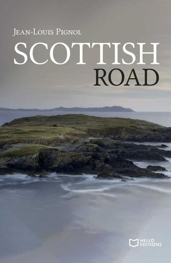 Couverture du livre « Scottish Road » de Jean-Louis Pignol aux éditions Hello Editions