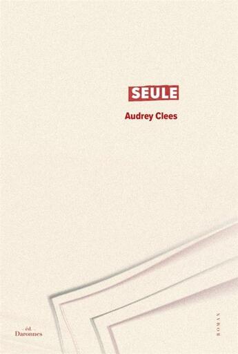 Couverture du livre « Seule » de Audrey Clees aux éditions Les Daronnes