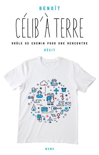 Couverture du livre « Célib' à terre » de Benoit aux éditions Mame