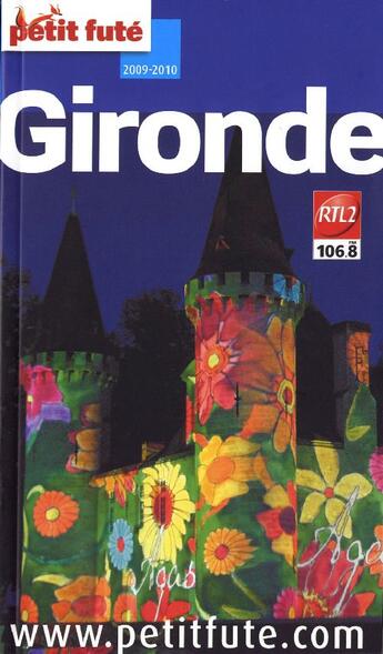 Couverture du livre « Gironde (édition 2009/2010) » de Collectif Petit Fute aux éditions Le Petit Fute