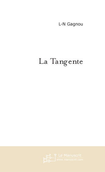 Couverture du livre « La tangente » de L-N Gagnou aux éditions Le Manuscrit