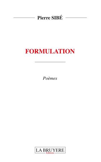 Couverture du livre « Formulation » de Pierre Sibe aux éditions La Bruyere