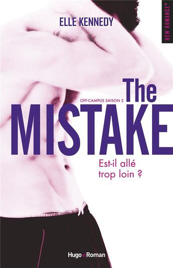 Couverture du livre « Off-campus Tome 2 : the mistake » de Elle Kennedy aux éditions Hugo Roman
