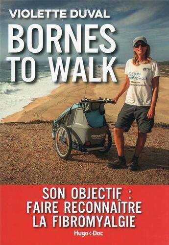 Couverture du livre « Bornes to walk » de Violette Duval aux éditions Hugo Document