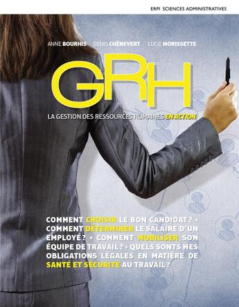 Couverture du livre « La grh en action + monlab » de Bourhis/Chenevert aux éditions Erpi - Renouveau Pedagogique