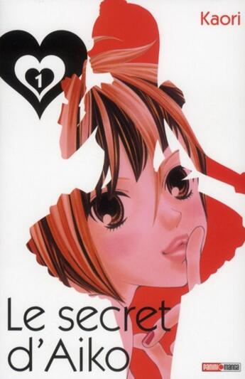 Couverture du livre « Le secret d'Aiko Tome 1 » de Kaori aux éditions Panini