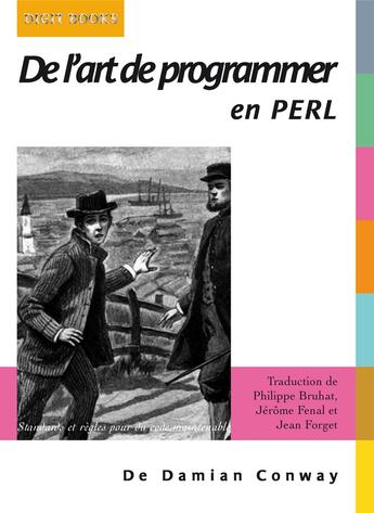 Couverture du livre « De l 'art de programmer en perl » de Damian Conway aux éditions Digit Books