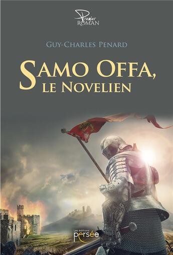 Couverture du livre « Samo Offa, le Novelien » de Guy-Charles Penard aux éditions Persee