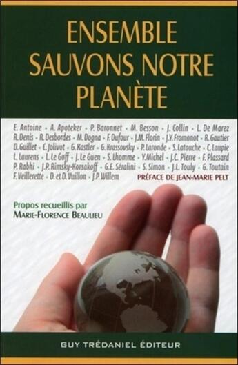 Couverture du livre « Ensemble sauvons notre planete » de  aux éditions Guy Trédaniel