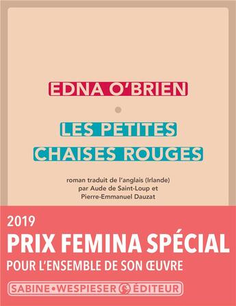Couverture du livre « Les petites chaises rouges » de Edna O'Brien aux éditions Sabine Wespieser