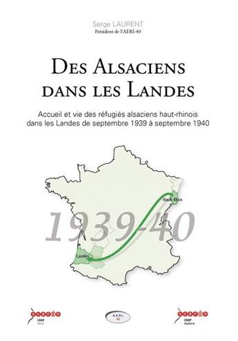 Couverture du livre « Des alsaciens dans les landes » de Laurent - Rodes aux éditions Crdp De Strasbourg