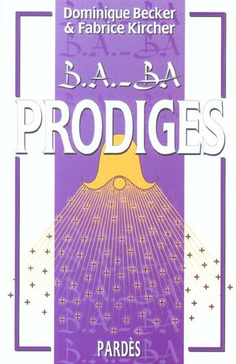 Couverture du livre « Prodiges » de Fabrice Kircher et Dominique Becker aux éditions Pardes