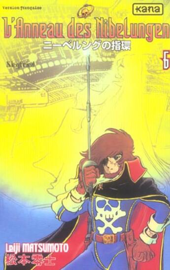 Couverture du livre « L'anneau des Nibelungen Tome 6 ; Siegfried » de Leiji Matsumoto aux éditions Kana