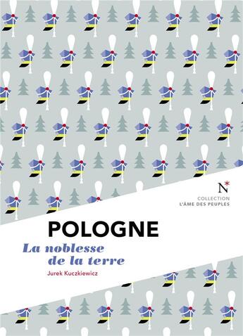 Couverture du livre « Pologne : la noblesse de la terre » de Jurek Kuczkiewicz et Richard Werly aux éditions Nevicata