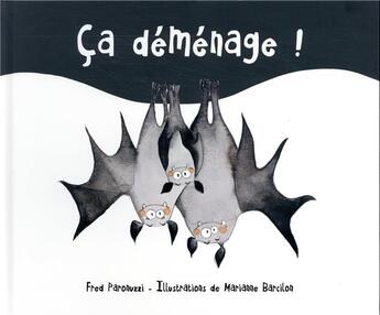 Couverture du livre « Ça déménage ! » de Fred Paronuzzi et Marianne Barcilon aux éditions Kaleidoscope