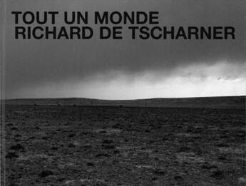 Couverture du livre « Tout un monde » de Richard De Tscharner aux éditions Infolio