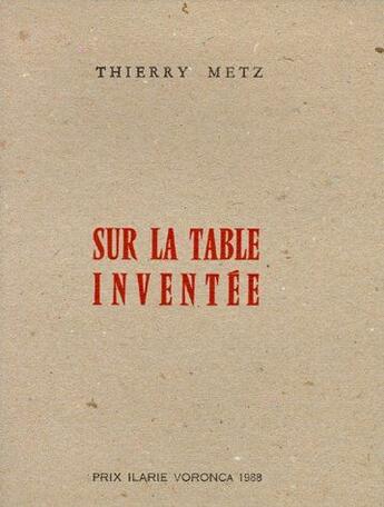 Couverture du livre « Sur la table inventée » de Thierry Metz aux éditions Bremond