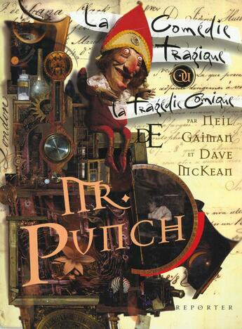 Couverture du livre « Mr punch ; la comedie tragique ou la tragedie comique » de Meil Gaiman et Dave Mc Kean aux éditions Reporter