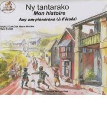 Couverture du livre « Ny tantarako mon histoire » de M Rakotoanosy aux éditions Jeunes Malgaches