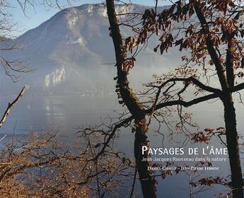 Couverture du livre « Paysages de l ame, jean-jacques rousseau dans la nature » de Challe/Ferrini aux éditions Diaphane