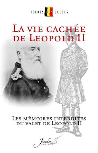 Couverture du livre « La vie cachée de Léopold II » de Bataille Henri aux éditions Jourdan