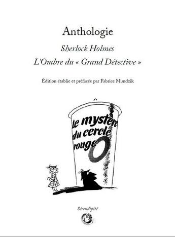 Couverture du livre « Anthologie - sherlock holmes : l'ombre du - grand detective - » de  aux éditions Bibliogs