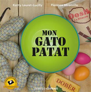 Couverture du livre « Mon gato patat » de Katty Lauret-Lucilly aux éditions Zebulo