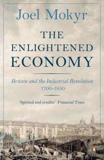 Couverture du livre « The Enlightened Economy » de Mokyr Joel aux éditions Penguin Books Ltd Digital