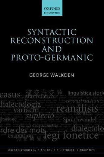 Couverture du livre « Syntactic Reconstruction and Proto-Germanic » de Walkden George aux éditions Oup Oxford