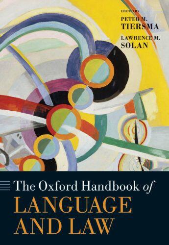 Couverture du livre « The Oxford Handbook of Language and Law » de Solan Lawrence aux éditions Oup Oxford