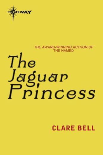 Couverture du livre « The Jaguar Princess » de Bell Clare aux éditions Orion Digital