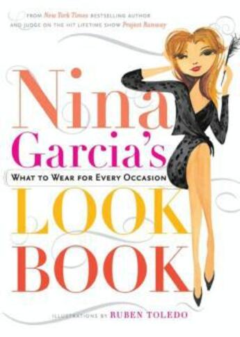 Couverture du livre « Nina Garcia's Look Book » de Nina Garcia aux éditions Hyperion