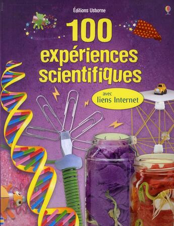 Couverture du livre « 100 expériences scientifiques avec liens internet » de Georgina Andrews aux éditions Usborne