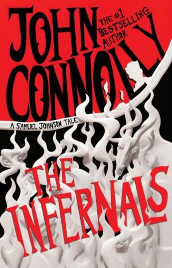 Couverture du livre « The Infernals » de John Connolly aux éditions Atria Books