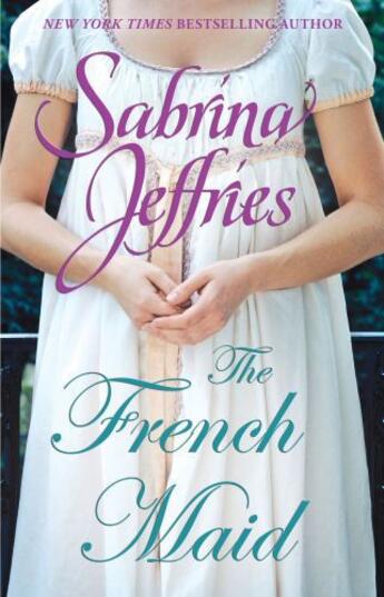 Couverture du livre « The French Maid » de Sabrina Jeffries aux éditions Pocket Star