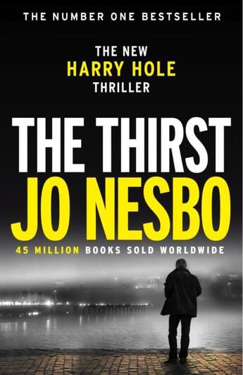 Couverture du livre « THE THIRST - HARRY HOLE 11 » de Jo NesbØ aux éditions Random House Uk