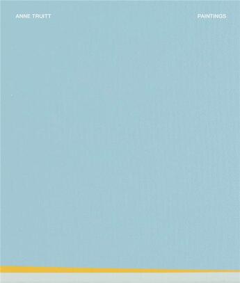 Couverture du livre « Anne truitt: paintings » de Truitt Anne aux éditions Dap Artbook