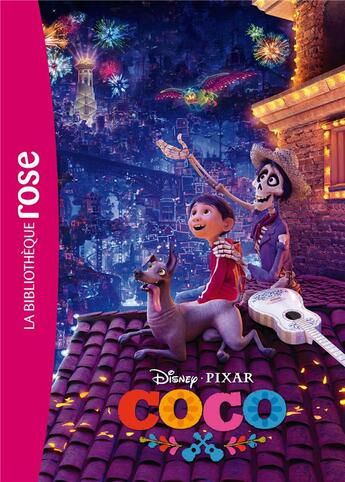 Couverture du livre « Coco : le roman du film » de Disney aux éditions Hachette Jeunesse