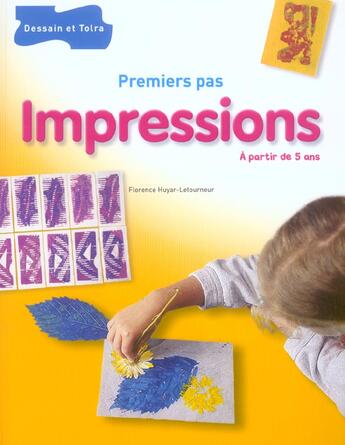 Couverture du livre « Impressions » de Florence Huyar-Letourneur aux éditions Dessain Et Tolra