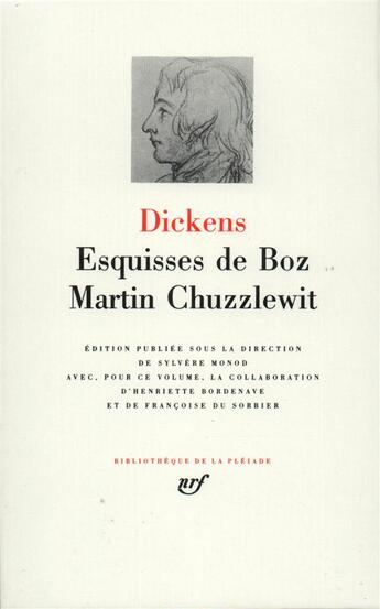 Couverture du livre « Esquisses de Boz ; Martin Chuzzlewit » de Charles Dickens aux éditions Gallimard