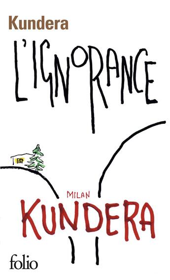 Couverture du livre « L'ignorance » de Milan Kundera aux éditions Folio